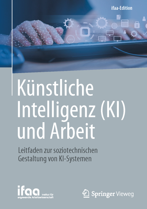 Deckblatt des Buches aus der ifaa-Reihe im Springer Vieweg Verlag Künstliche Intelligenz (KI) und Arbeit
